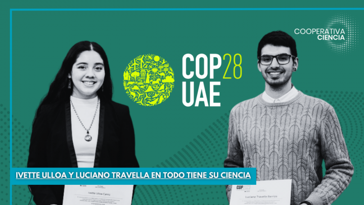 Ivette Ulloa y Luciano Travella: Jóvenes chilenos a la COP28