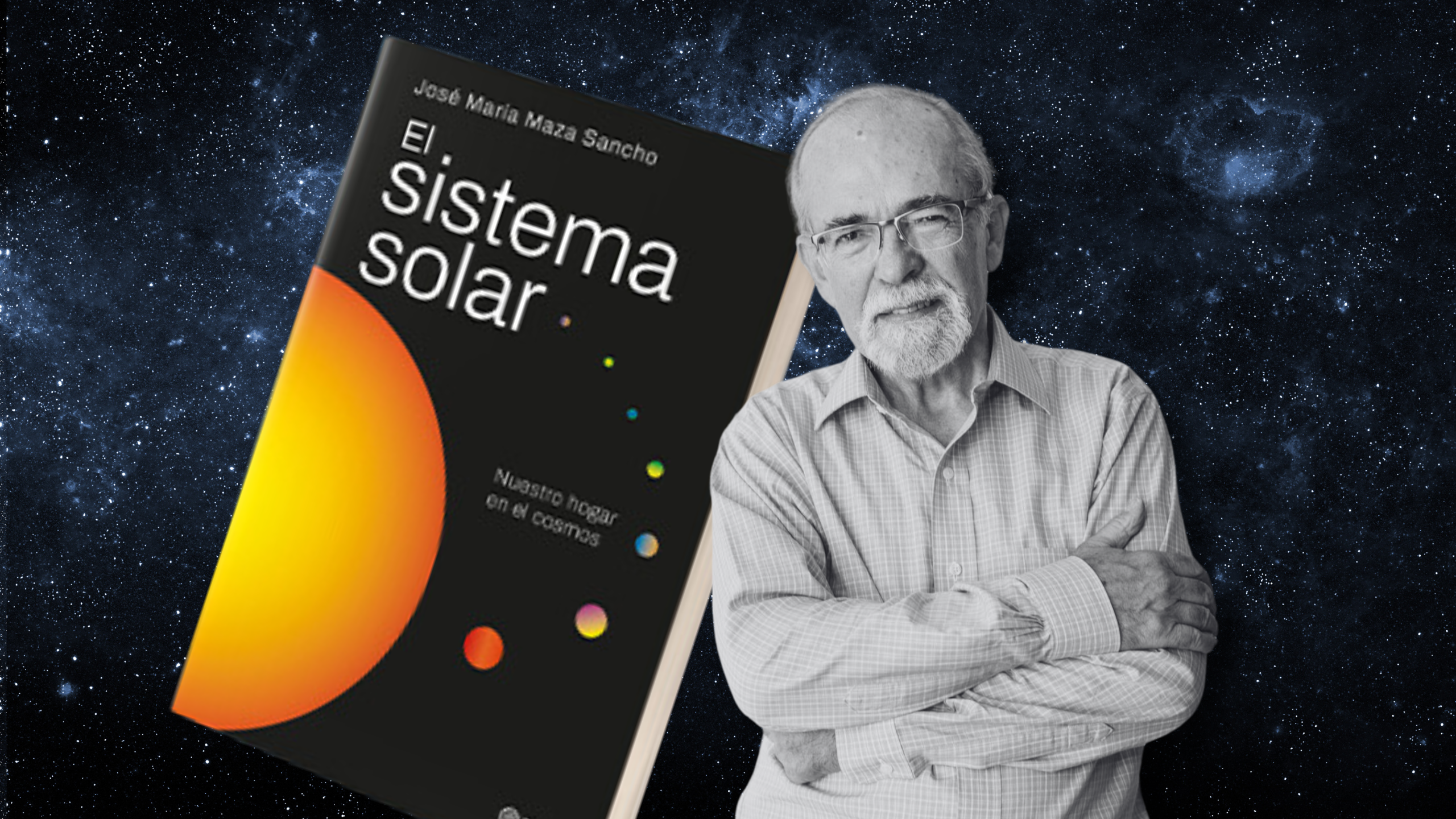 Sistema Solar: El nuevo libro del astrónomo José Maza